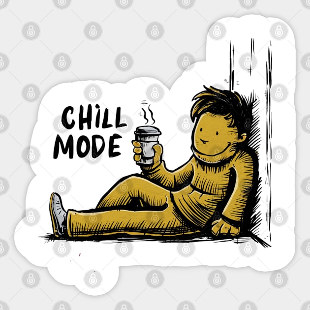 CHILL MODE ON Sticker by Signum